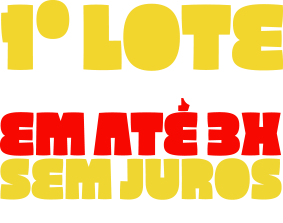 1º lote com desconto e em até 3x sem juros e sem nenhuma taxa!