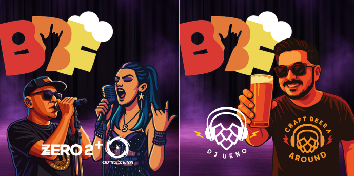 Montagem dividida em dois: à esquerda, músicos com microfones e microfone ao fundo o logo BBF e os nomes Zero 2+ e Odysseya; à direita, DJ Ueno segurando um copo de cerveja, com logo BBF ao fundo.